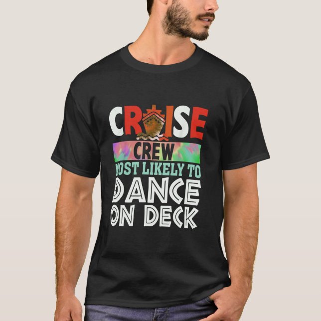 Camiseta La Mayor Probabilidad De Que Los Cruceros Bailen E (Anverso)