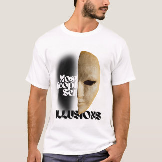 Camiseta La mayoría de las personas venden ilusiones | Cami