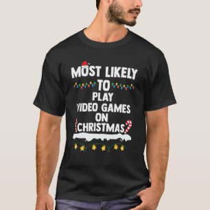 Camiseta La Mayoría De Las Probabilidades De Jugar Videojue