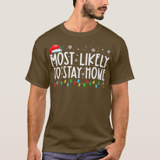 Camiseta La Mayoría De Las Probabilidades De Quedarse En Ca