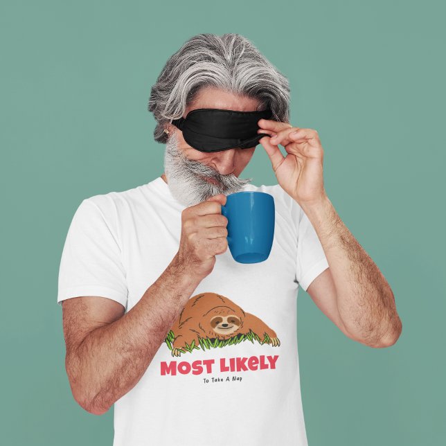 Camiseta La Mayoría De Las Probabilidades De Tomar Una Napa (Subido por el creador)