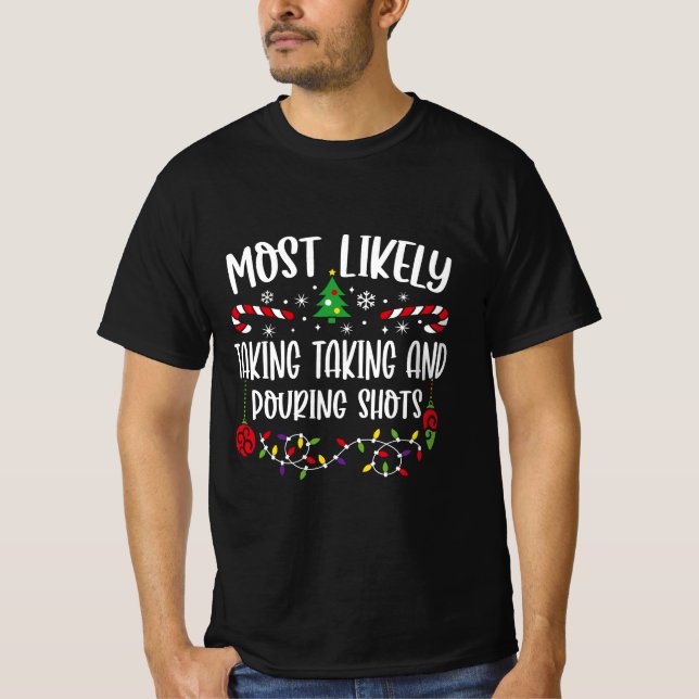 Camiseta La Mayoría De Las Probabilidades De Tomar Y Derram (Anverso)