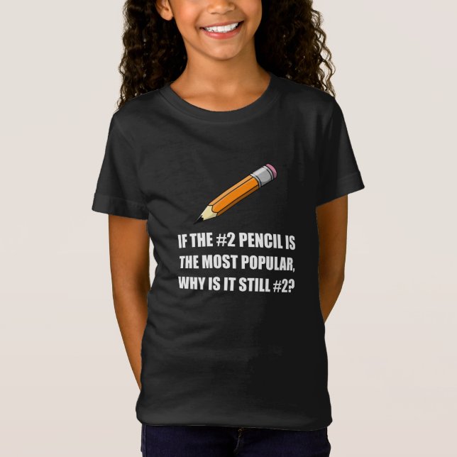 Camiseta La mayoría del lápiz popular (Anverso)