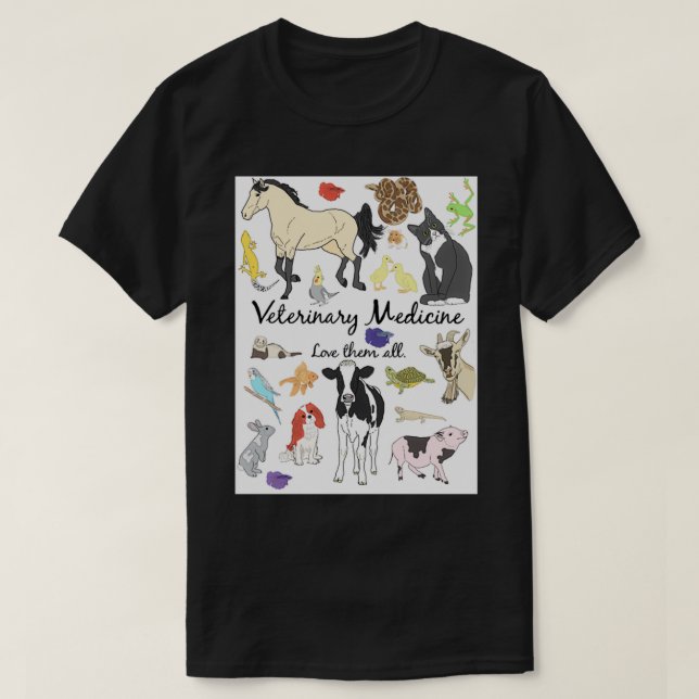 Camiseta La Medicina Veterinaria Los Ama A Todos (Diseño del anverso)