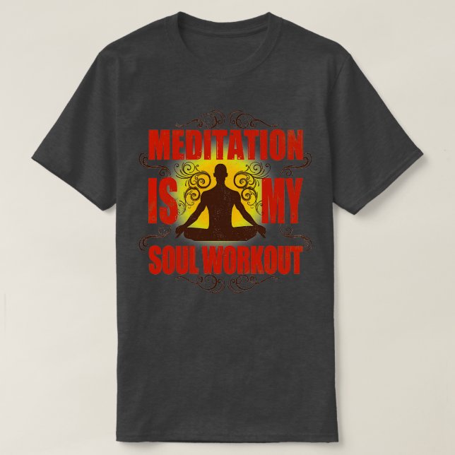 Camiseta La meditación del yoga es mi entrenamiento de alma (Diseño del anverso)