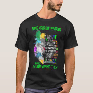 Camiseta La Médula Ósea Conozco Todas Estas Cosas Y Soy Sur