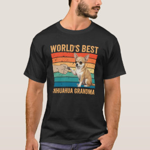 Camiseta La Mejor Abuela Chihuahua del Mundo Abuela Chihuah