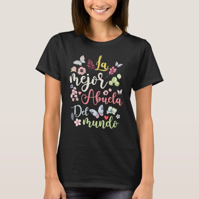 Camiseta La mejor Abuela del Mundo Abuela Hispana (Anverso)