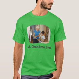 Camiseta La mejor abuela nunca sube tu foto horizontal