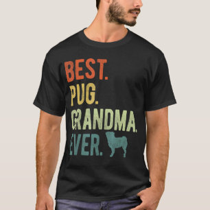 Camiseta La mejor abuela pug de todos los tiempos Amantes d
