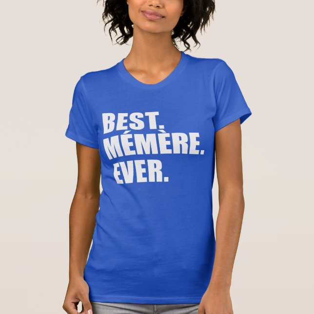 Camiseta La mejor abuela siempre francesa de Memere (Anverso)