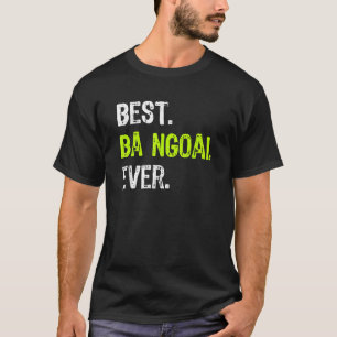 Camiseta La mejor abuela vietnamita de BA de NGOAI jamás ca