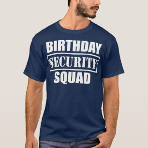 Camiseta La mejor brigada de seguridad de cumpleaños de la 