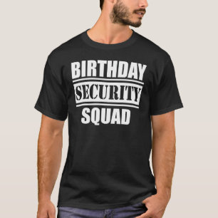 Camiseta La mejor brigada de seguridad de cumpleaños de la