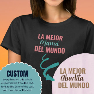Camiseta La mejor del mundo Personalizado idea de regalo de