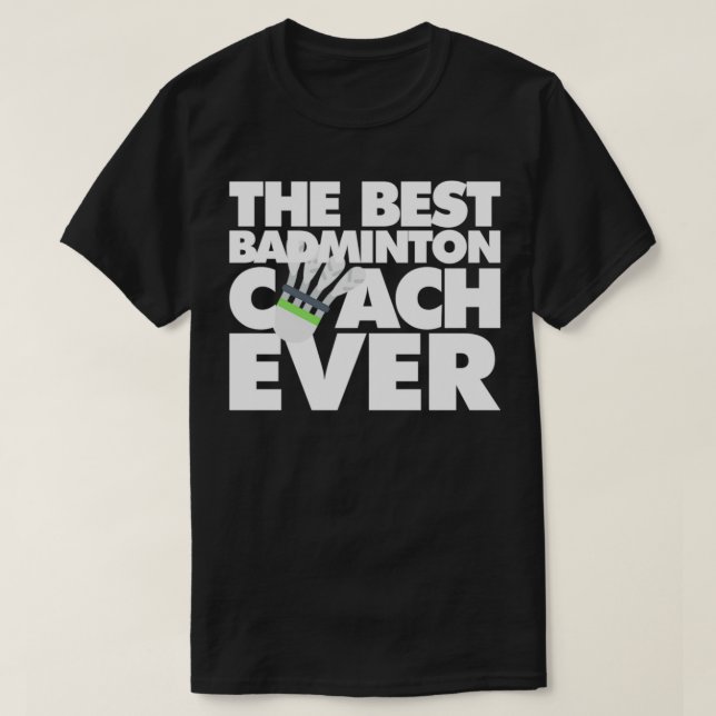 Camiseta La mejor entrenadora de Badminton, divertida. (Diseño del anverso)