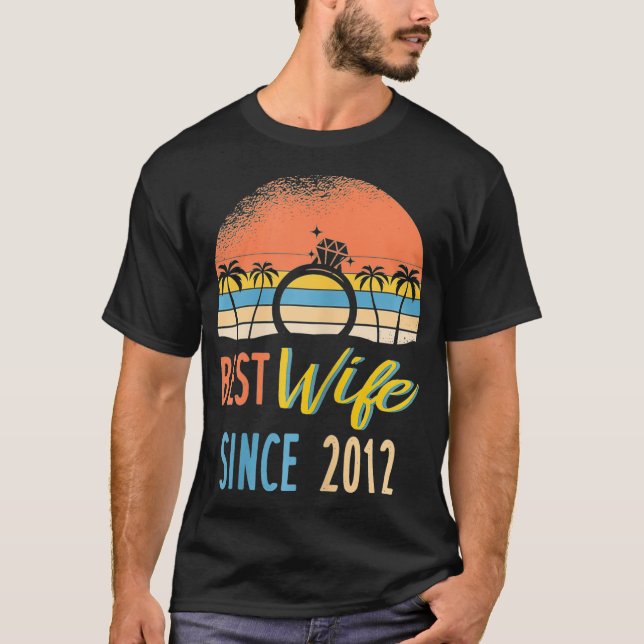 Camiseta La mejor esposa de las mujeres desde 2012: 10 años (Anverso)