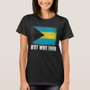 Camiseta La mejor esposa de todas las Bahamas bandera a la