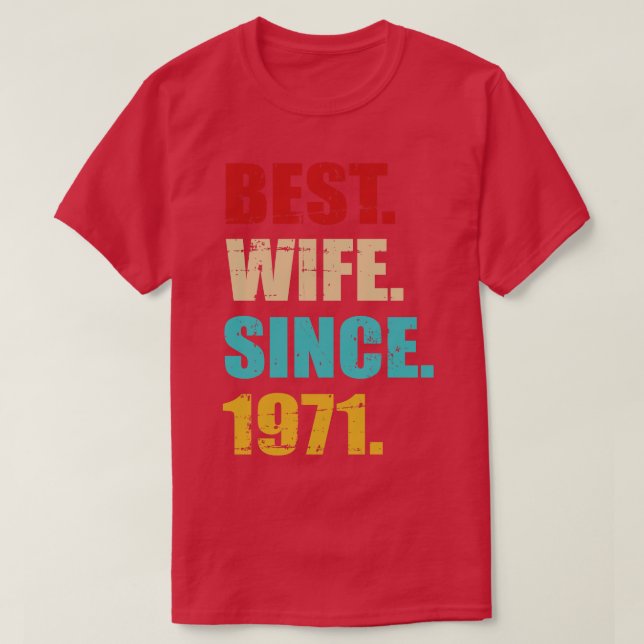 Camiseta La mejor esposa desde el aniversario del boda dora (Diseño del anverso)