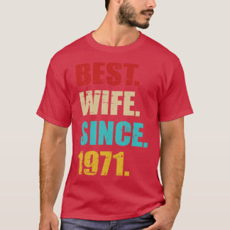 Camiseta La mejor esposa desde el aniversario del boda dora