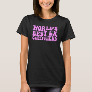 Camiseta La mejor ex novia del mundo 1