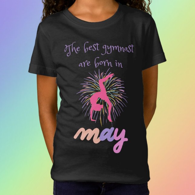 Camiseta La Mejor Gimnasta Nace En Mayo (Subido por el creador)