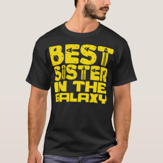Camiseta La mejor hermana de la galaxia