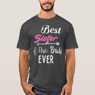 Camiseta La Mejor Hermana De La Novia