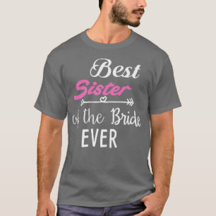 Camiseta La Mejor Hermana De La Novia