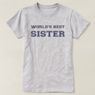 Camiseta La mejor hermana del mundo