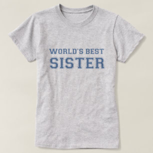 Camiseta La mejor hermana del mundo