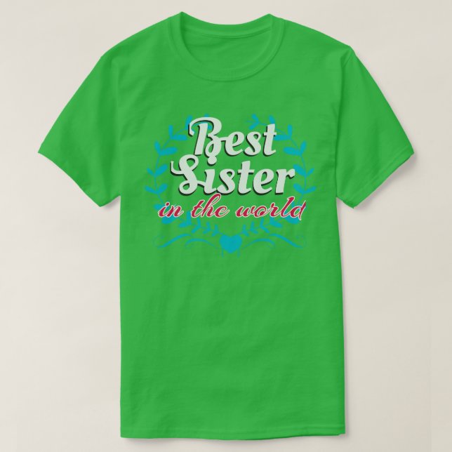 Camiseta La Mejor Hermana Del Mundo (Diseño del anverso)