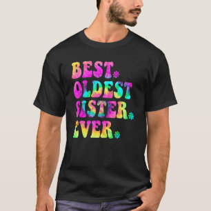 Camiseta La mejor hermana mayor, hermana, cumpleaños, madre