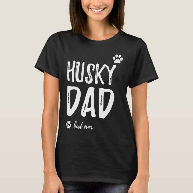 Camiseta La mejor idea de Husky Dad (Anverso)