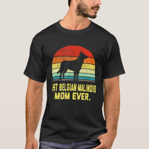 Camiseta La mejor madre belga malinois de la historia