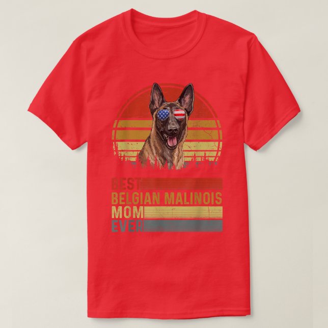Camiseta La mejor madre belga malinois del perro jamás fue  (Diseño del anverso)
