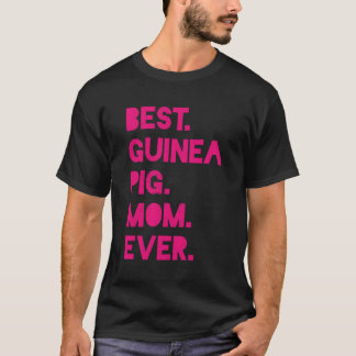 Camiseta La mejor madre de cerdo guineana, la mascota Lover