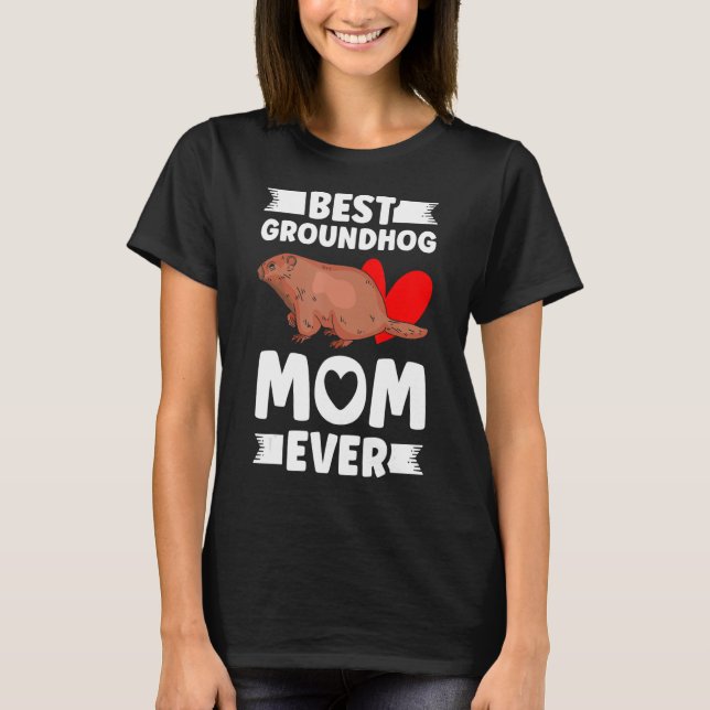 Camiseta La mejor madre de Groundhog jamás Marmot Groundhog (Anverso)