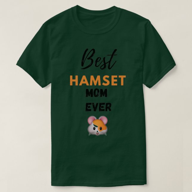Camiseta La mejor madre de hamster. (Diseño del anverso)