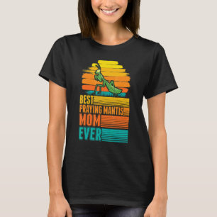 Camiseta La mejor madre de Mantis rezando jamás