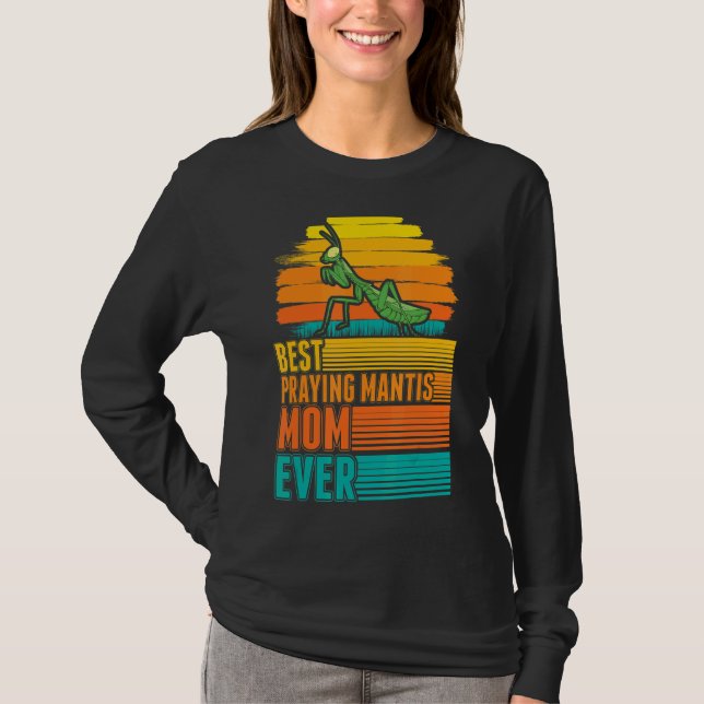Camiseta La mejor madre de Mantis rezando jamás (Anverso)