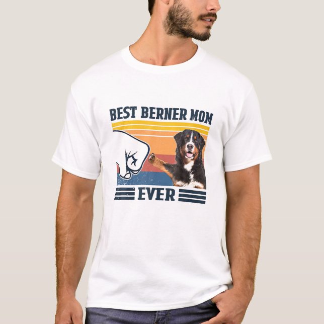 Camiseta La mejor madre de perro de montaña de Berna nunca  (Anverso)