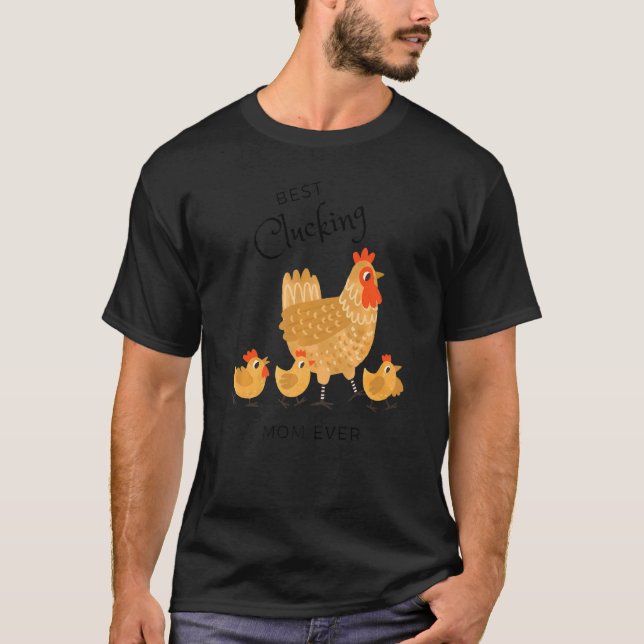 Camiseta La mejor madre de pollo que da un golpe a la madre (Anverso)