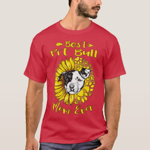 Camiseta La mejor madre del Bulldog del pozo jamás Sunflowe