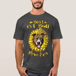 Camiseta La mejor madre del Bulldog del pozo jamás Sunflowe