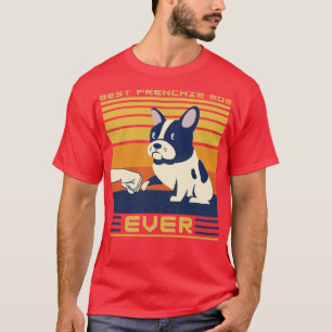 Camiseta La mejor madre del Bulldog francés de la historia