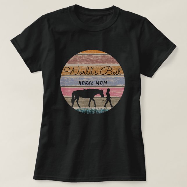 Camiseta La mejor madre del caballo del mundo (Diseño del anverso)