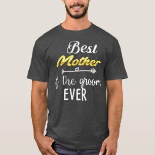 Camiseta La Mejor Madre Del Groom