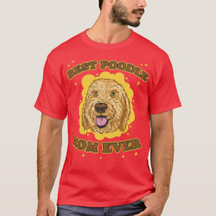 Camiseta La mejor madre del perro caniche que dice perro 