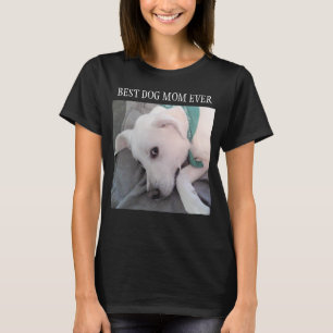 Camiseta La mejor madre del perro es un perro blanco que ll